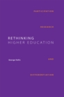 Rethinking Higher Education : Participation, Research, and Differentiation - Book