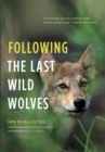 Following the Last Wild Wolves - eBook