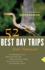 52 Best Day Trips from Vancouver - Book