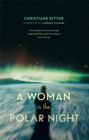 A Woman in the Polar Night - eBook