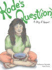 Kode's Quest(ion) : A Story of Respect - eBook