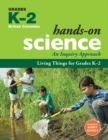 Living Things for Grades K-2 : An Inquiry Approach - eBook