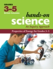 Properties of Energy for Grades 3-5 : An Inquiry Approach - eBook