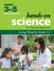 Living Things for Grades 3-5 : An Inquiry Approach - eBook