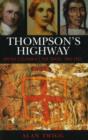 Thompson's Highway : British Columbia's Fur Trade, 1800-1850 - Book