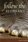 Follow the Elephant - Book
