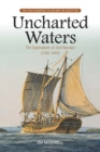 Uncharted Waters : The Explorations of Jose Narvaez (17681840) - Book