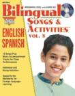 Bilingual Songs & Activities: English-Spanish : Volume 3 - Book