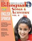 Bilingual Songs & Activities: English-Spanish : Volume 4 - Book