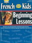 French for Kids Resource Book : Beginning Lessons - Book