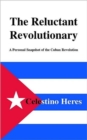 The Reluctant Revolutionary - Book