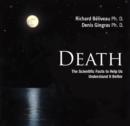 Death: The Scientific Facts to help us Understand it Better - Book