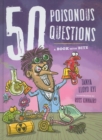 50 Poisonous Questions : A Book With Bite - Book