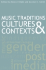 Music Traditions, Cultures, and Contexts - Book
