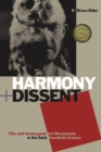 Harmony and Dissent : Film and Avant-garde Art Movements in the Early Twentieth Century - Book