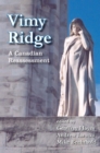 Vimy Ridge : A Canadian Reassessment - Book