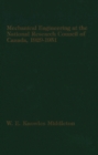 Mechanical Engineering at the National Research Council of Canada : 1929-1951 - Book