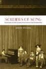 Soldiers of Song : The Dumbells and Other Canadian Concert Parties of the First World War - Book