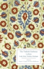 The Turkish Embassy Letters (1763) - Book