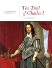 The Trial of Charles I : A History in Documents - Book