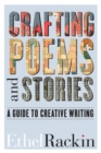 Crafting Poems and Stories : A Guide to Creative Writing - Book