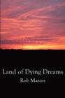 Land of Dying Dreams - Book