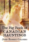 The Big Book of Canadian Hauntings - Book
