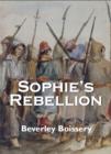 Sophie's Rebellion - eBook