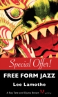 Free Form Jazz : A Ray Tate and Djuna Brown Mystery - Book