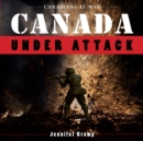 Canada Under Attack - Book