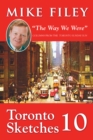 Toronto Sketches 10 : "The Way We Were" - Book