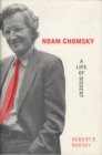 Noam Chomsky : A Life of Dissent - eBook