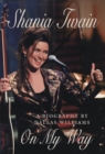 Shania Twain - On My Way - eBook