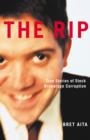 The Rip : True Stories of Stock Brokerage Corruption - eBook