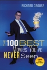 The 100 Best Movies You've Never Seen - eBook