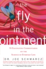 The Fly In The Ointment : 70 Fascinating Commentaries on the Science of Everyday Life - eBook