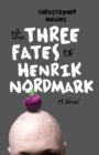 The Three Fates of Henrik Nordmark - eBook