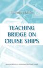 Teaching Bridge on Cruise Ships - Book