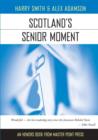 Scotland's Senior Moment - Book