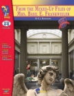 From the Mixed-Up Files of Mrs. Basil E. Frankweiler, by E.L.Konigsburg Lit Link Gr. 4-6 - Book