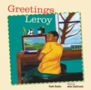Greetings, Leroy - Book