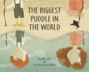 The Biggest Puddle in the World - Book