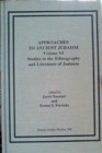 Approaches to Ancient Judaism : Studies in the Ethnography and Literature in Judaism - Book