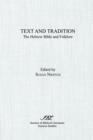 Text and Tradition : The Hebrew Bible and Folklore - Book