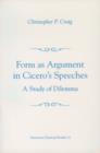 Form As Argument in Cicero's Speeches : A Study of Dilemma - Book