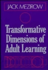 Transformative Dimensions of Adult Learning - Book