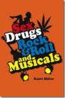 Sex, Drugs, Rock & Roll, and Musicals - Book