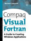Compaq Visual Fortran : A Guide to Creating Windows Applications - Book