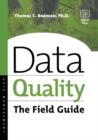 Data Quality : The Field Guide - Book