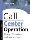 Call Center Operation : Design, Operation, and Maintenance - Book